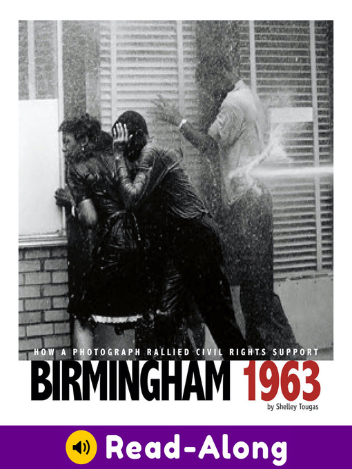 Title details for Birmingham 1963 by Shelley Tougas - Available